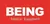 Being